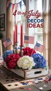 These 4th of July Decor Ideas Are So Good, You’ll Want to Leave Them Up All Summer
