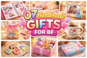  07 Handmade Gifts For Bf