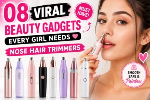 08 Viral Beauty Gadgets Every Girl Needs | Nose Hair Trimmer