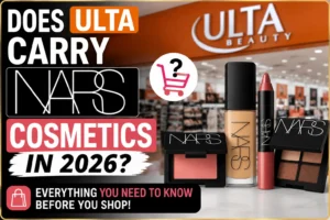 Does Ulta Carry NARS Cosmetics in 2026 Everything You Need to Know Before You Shop Does Ulta Carry NARS Cosmetics in 2026? Everything You Need to Know Before You Shop